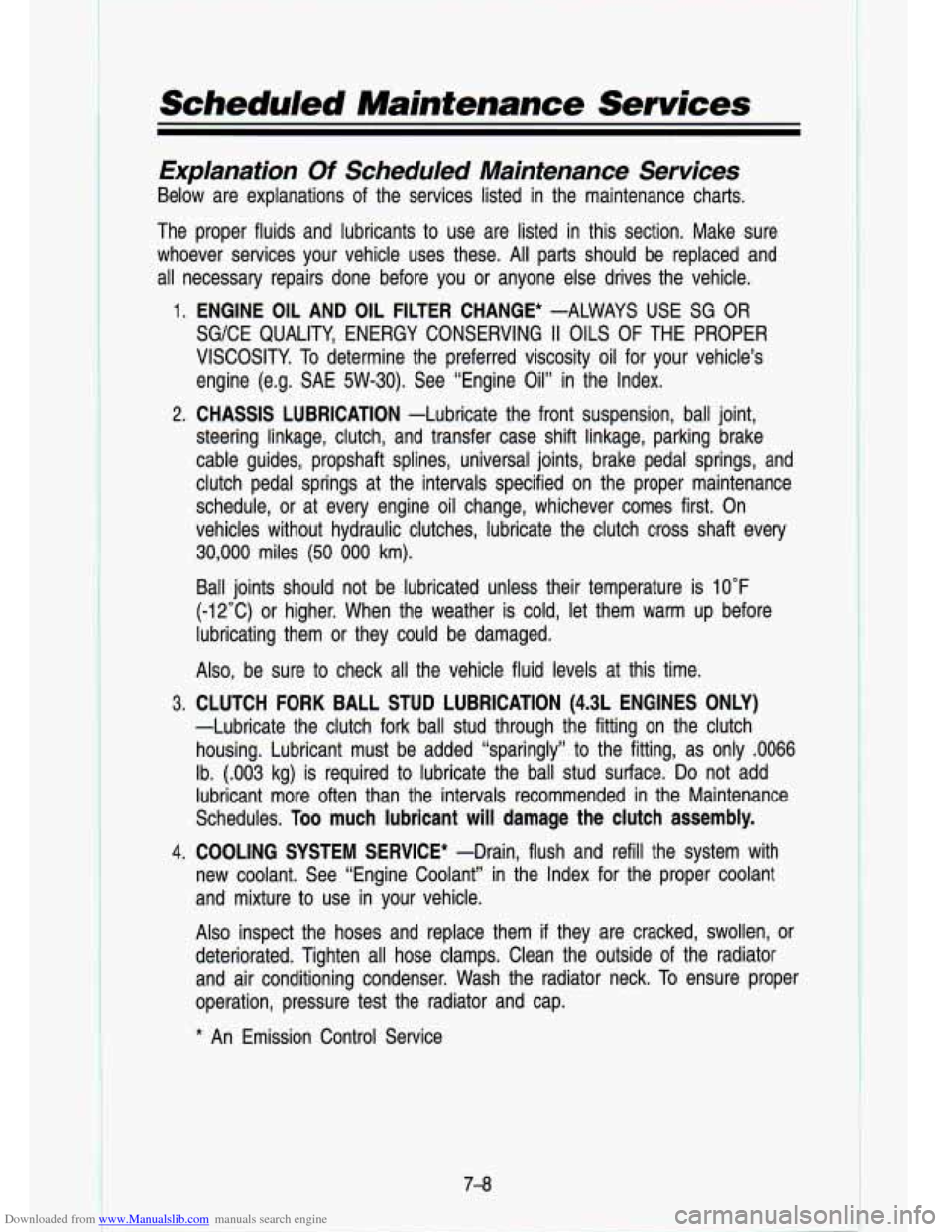 CHEVROLET S10 1993 2.G Owners Manual Downloaded from www.Manualslib.com manuals search engine Scheduled Maintenance  Services 
Explanation Of Scheduled  Maintenance  Services 
Below  are  explanations  of the  services  listed  in  the  