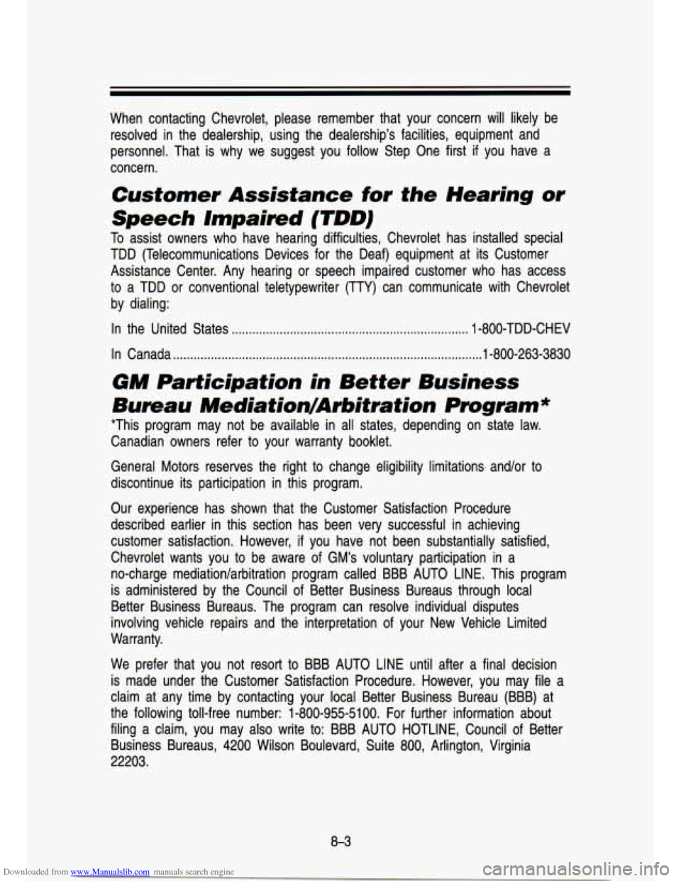 CHEVROLET S10 1993 2.G Owners Manual Downloaded from www.Manualslib.com manuals search engine When  contacting  Chevrolet,  please  remember  that  your  concern  wil\
l  likely  be resolved  in  the  dealership,  using  the  dealership