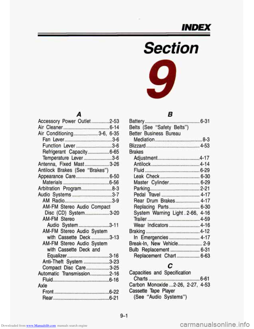 CHEVROLET S10 1993 2.G Owners Manual Downloaded from www.Manualslib.com manuals search engine INDEX 
Section 
A 
Accessory  Power Outlet .............. 2-53 
Air  Cleaner 
.................................... 6-14 
Air  Conditioning 
...