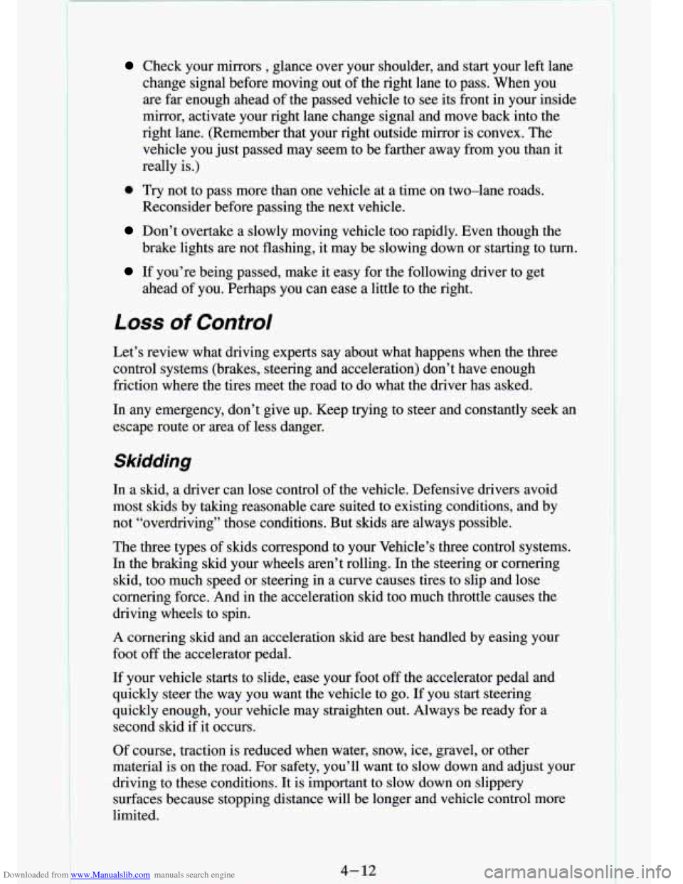 CHEVROLET S10 1994 2.G Owners Manual Downloaded from www.Manualslib.com manuals search engine Check your rnlrro , glance over your shoulder,  and  start  your  left  lane 
change  signal  before  moving  out  of the  right  lane  to  pas