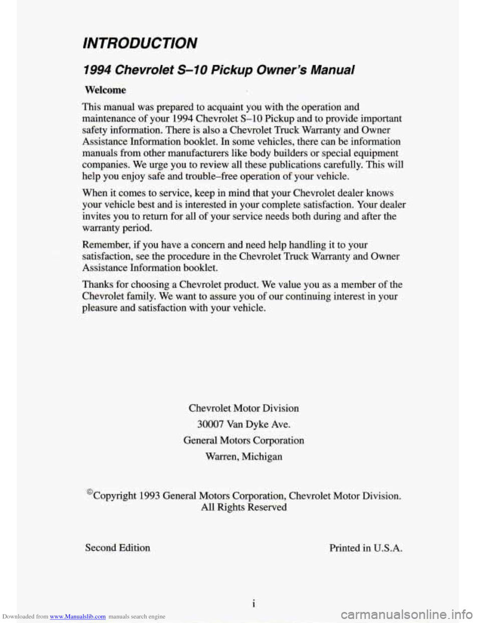 CHEVROLET S10 1994 2.G Owners Manual Downloaded from www.Manualslib.com manuals search engine INTRODUCTION 
1994 Chevrolet S-IO Pickup Owners  Manual 
Welcome 
This manual  was  prepared  to  acquaint  you  with  the  operation  and 
ma