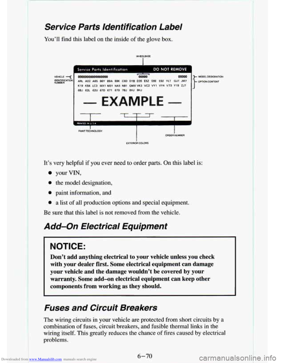 CHEVROLET S10 1994 2.G Owners Manual Downloaded from www.Manualslib.com manuals search engine - : 
-. 
Service Parts Identification Label 
You’ll  find  this  label on the  inside of the  glove  box. 
WHEELBASE 
I 
I 
Service Parts lde