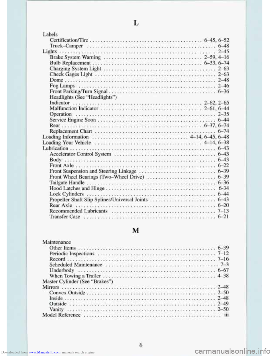CHEVROLET S10 1994 2.G User Guide Downloaded from www.Manualslib.com manuals search engine L 
Labels CertificatiodI‘ire 
......................................... 6-45.  6.52 
Truck-Camper 
..........................................