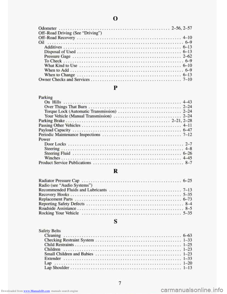 CHEVROLET S10 1994 2.G Owners Manual Downloaded from www.Manualslib.com manuals search engine 0 
Odometer ................................... ............. 2.56.  2.57 
Off-Road  Driving  (See  “Driving”) 
Off-RoadRecovery 
.........