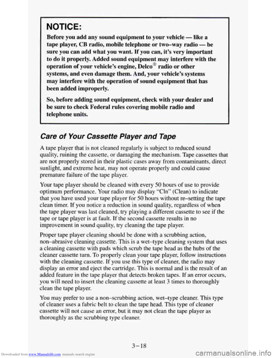 CHEVROLET S10 1995 2.G Owners Manual Downloaded from www.Manualslib.com manuals search engine NOTICE:
Before you add any sound equipment to your vehicle - like a
tape player,
CB radio, mobile telephone or two-way radio CHEVROLET S10 1995 2.G Owners Manual Downloaded from www.Manualslib.com manuals search engine NOTICE:
Before you add any sound equipment to your vehicle - like a
tape player,
CB radio, mobile telephone or two-way radio