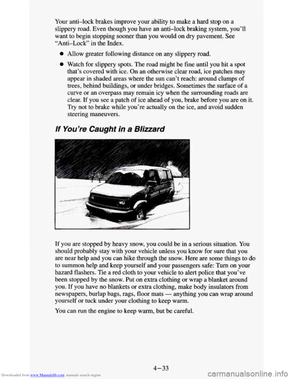 CHEVROLET S10 1995 2.G Owners Manual Downloaded from www.Manualslib.com manuals search engine Your anti-lock brakes improve your ability to make a hard stop\
on a slippery road. Even though you have
an anti-lock braki CHEVROLET S10 1995 2.G Owners Manual Downloaded from www.Manualslib.com manuals search engine Your anti-lock brakes improve your ability to make a hard stop\
on a slippery road. Even though you have
an anti-lock braki