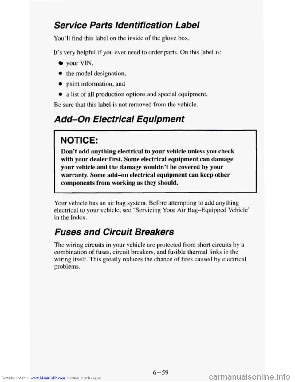 CHEVROLET S10 1995 2.G Owners Manual Downloaded from www.Manualslib.com manuals search engine Service  Parts  Identification  Label 
You’ll find this label on the inside  of the  glove  box. 
It’s  very  helpful 
if you ever  need to