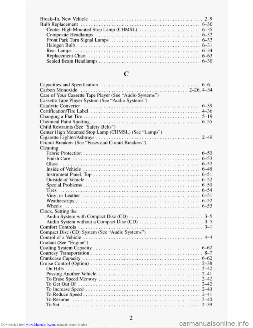 CHEVROLET S10 1995 2.G Owners Manual Downloaded from www.Manualslib.com manuals search engine Break.1n. New  Vehicle ............................................ 2-9 
Bulb  Replacement 
............................................... 6-3