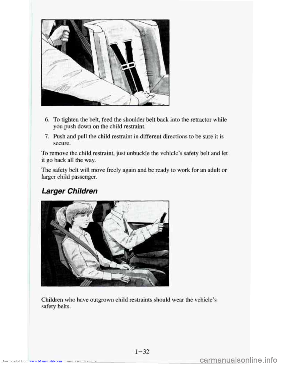 CHEVROLET S10 1995 2.G Service Manual Downloaded from www.Manualslib.com manuals search engine 6. To tighten the belt,  feed  the shoulder belt back into the retractor while 
7. Push and pull  the child restraint  in different directions 