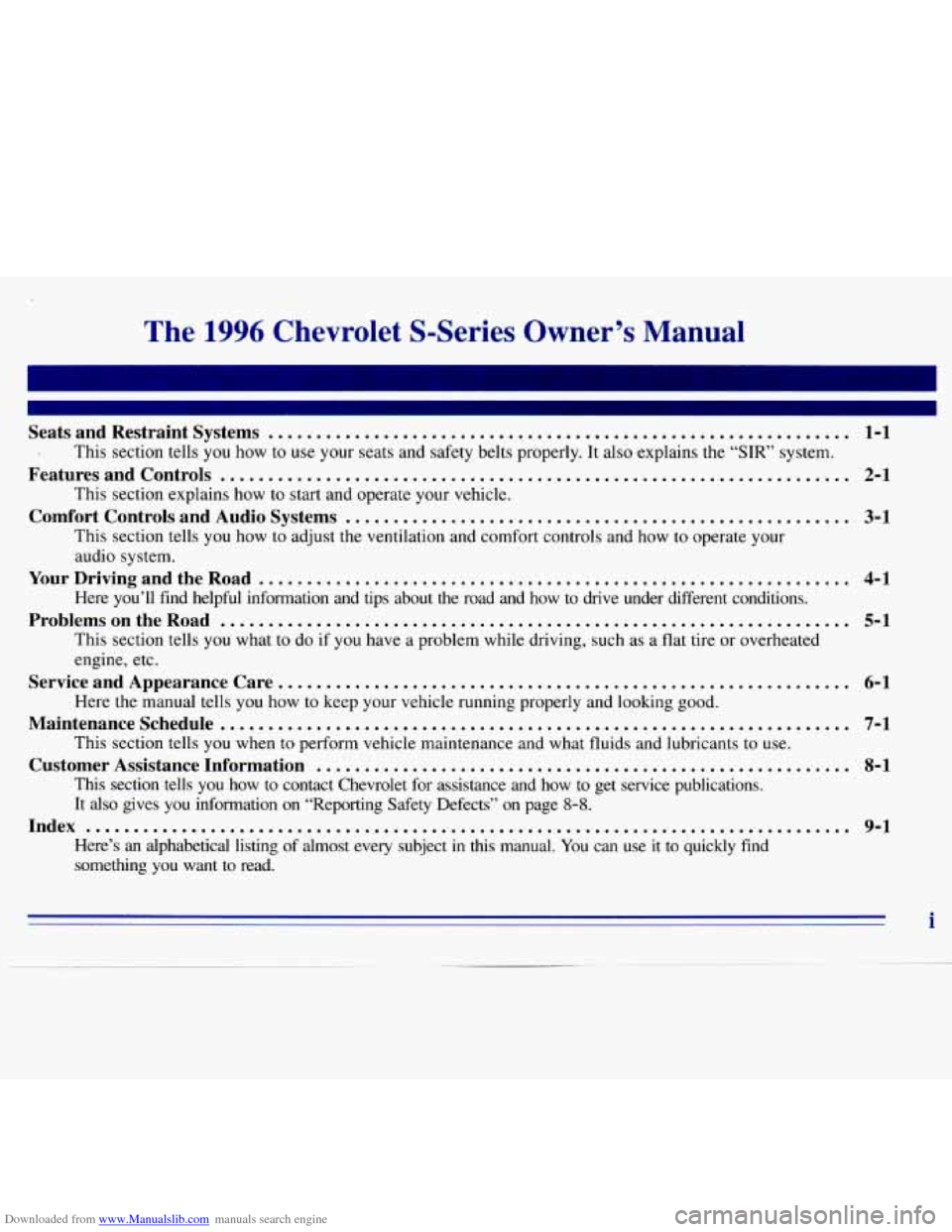 CHEVROLET S10 1996 2.G Owners Manual Downloaded from www.Manualslib.com manuals search engine The 1996 Chevrolet  S-Series  Owner’s  Manual 
Seats  and  Restraint  Systems ............................................................. 1