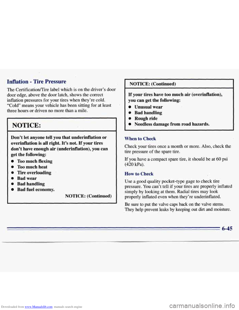 CHEVROLET S10 1996 2.G Owners Manual Downloaded from www.Manualslib.com manuals search engine Inflation - Tire  Pressure 
The Certificatioflire  label which  is on  the  driver’s door 
door edge, above the door  latch, shows the correc