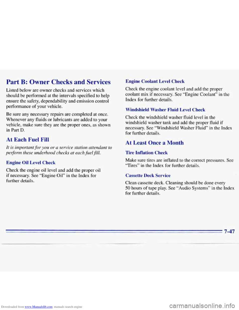 CHEVROLET S10 1996 2.G Manual PDF Downloaded from www.Manualslib.com manuals search engine Part B: Owner  Checks and Services 
Listed below are owner checks  and services  which 
should  be  performed 
at the intervals specified to  h
