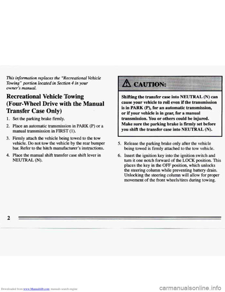 CHEVROLET S10 1996 2.G Owners Manual Downloaded from www.Manualslib.com manuals search engine This  infurmation replaces the “Recreational Vehicle 
Towing” portion  located in Section 4 in your 
owner’s manual. 
Recreational  Vehic