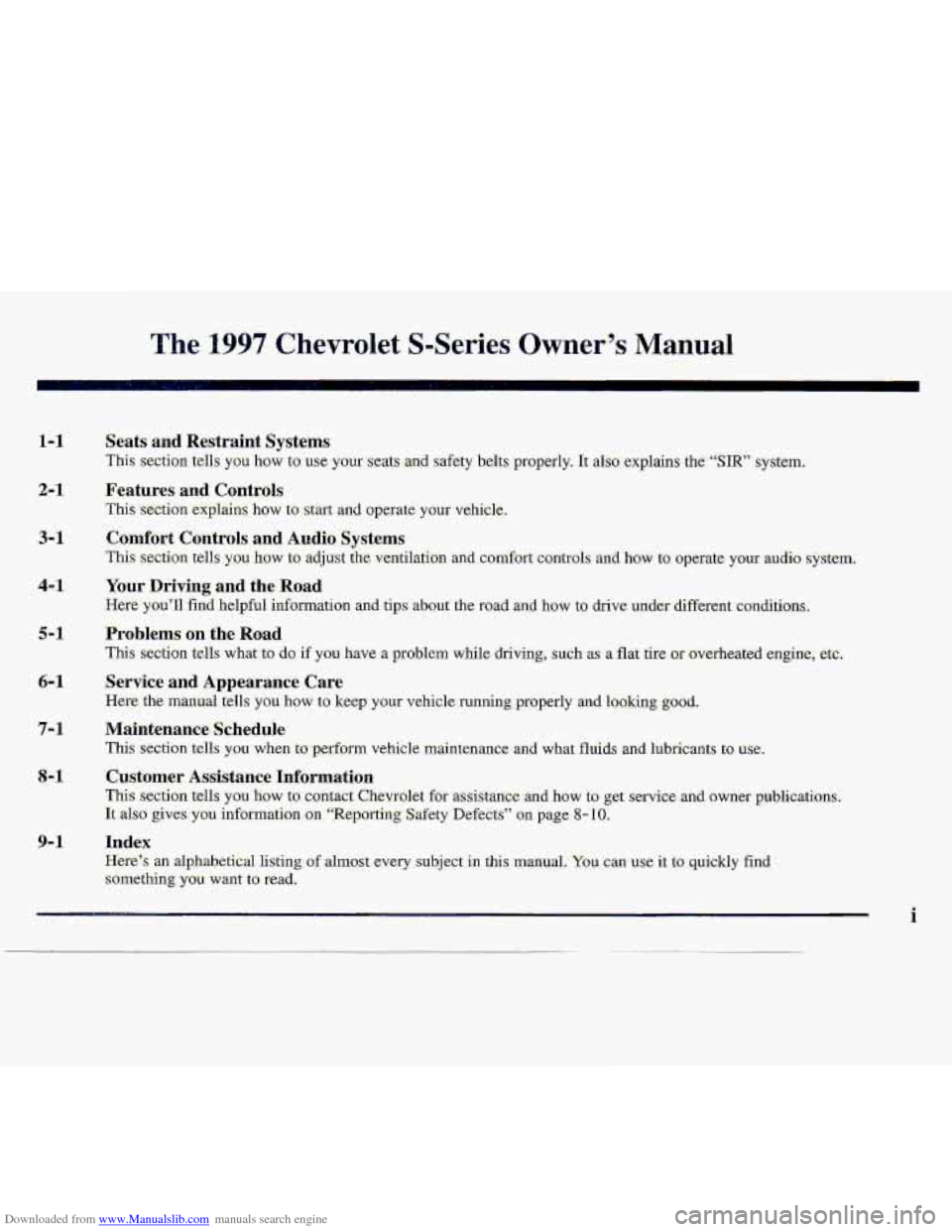 CHEVROLET S10 1997 2.G Owners Manual Downloaded from www.Manualslib.com manuals search engine The 1997 Chevrslet S-Series Owner’s Manual 
1,- 1 Seats and Restraint  Systems 
This section tells you how  to use your ‘seats-and s;afety 