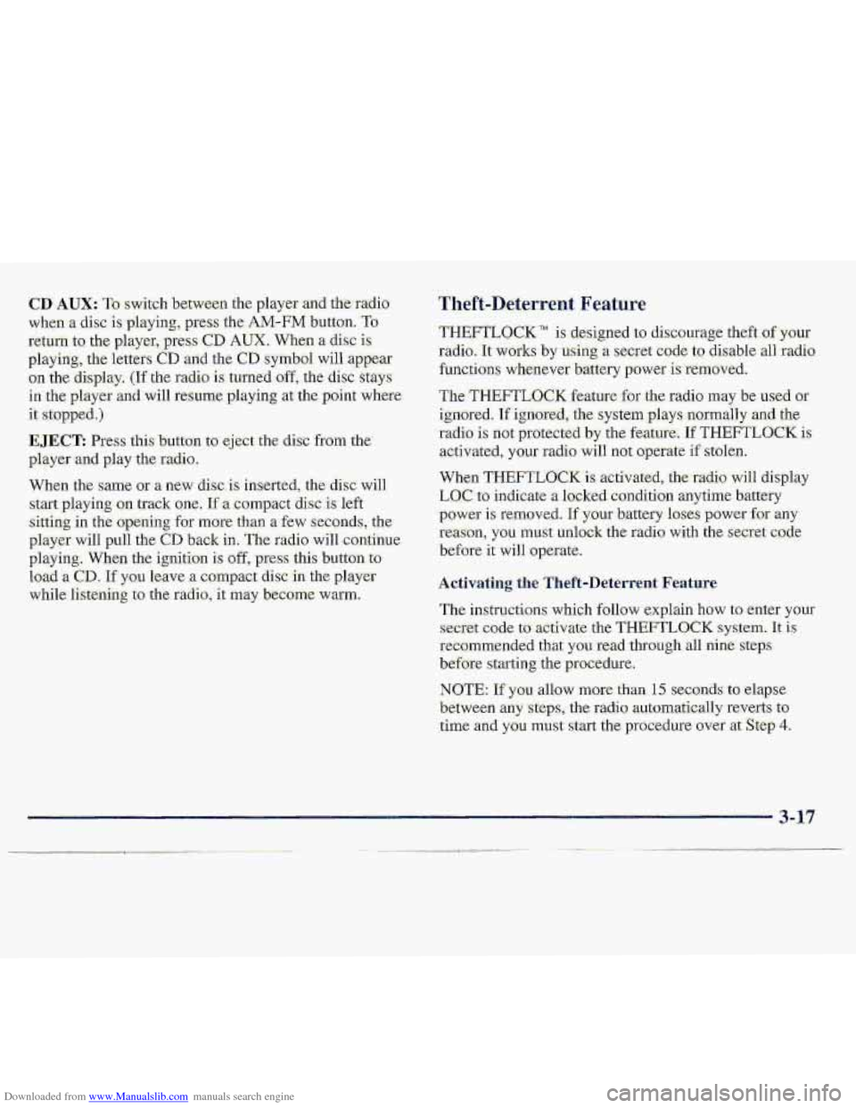 CHEVROLET S10 1997 2.G Owners Manual Downloaded from www.Manualslib.com manuals search engine THEFTLOCK is designed to distlourage theft -of .yo-ur
radio.. It works by wing a secret cod9. to disable all m&o
functions whenever batrery p CHEVROLET S10 1997 2.G Owners Manual Downloaded from www.Manualslib.com manuals search engine THEFTLOCK is designed to distlourage theft -of .yo-ur
radio.. It works by wing a secret cod9. to disable all m&o
functions whenever batrery p
