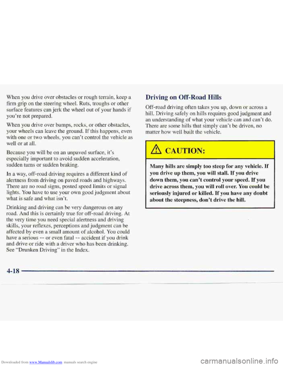 CHEVROLET S10 1997 2.G Owners Manual Downloaded from www.Manualslib.com manuals search engine Whe.n y0.U drive over obstacles .or rough terrain, keep a. 
firm..gkill .on the steering wheel; Ruts, troughs or ather 
-surfaace’featu?es- %