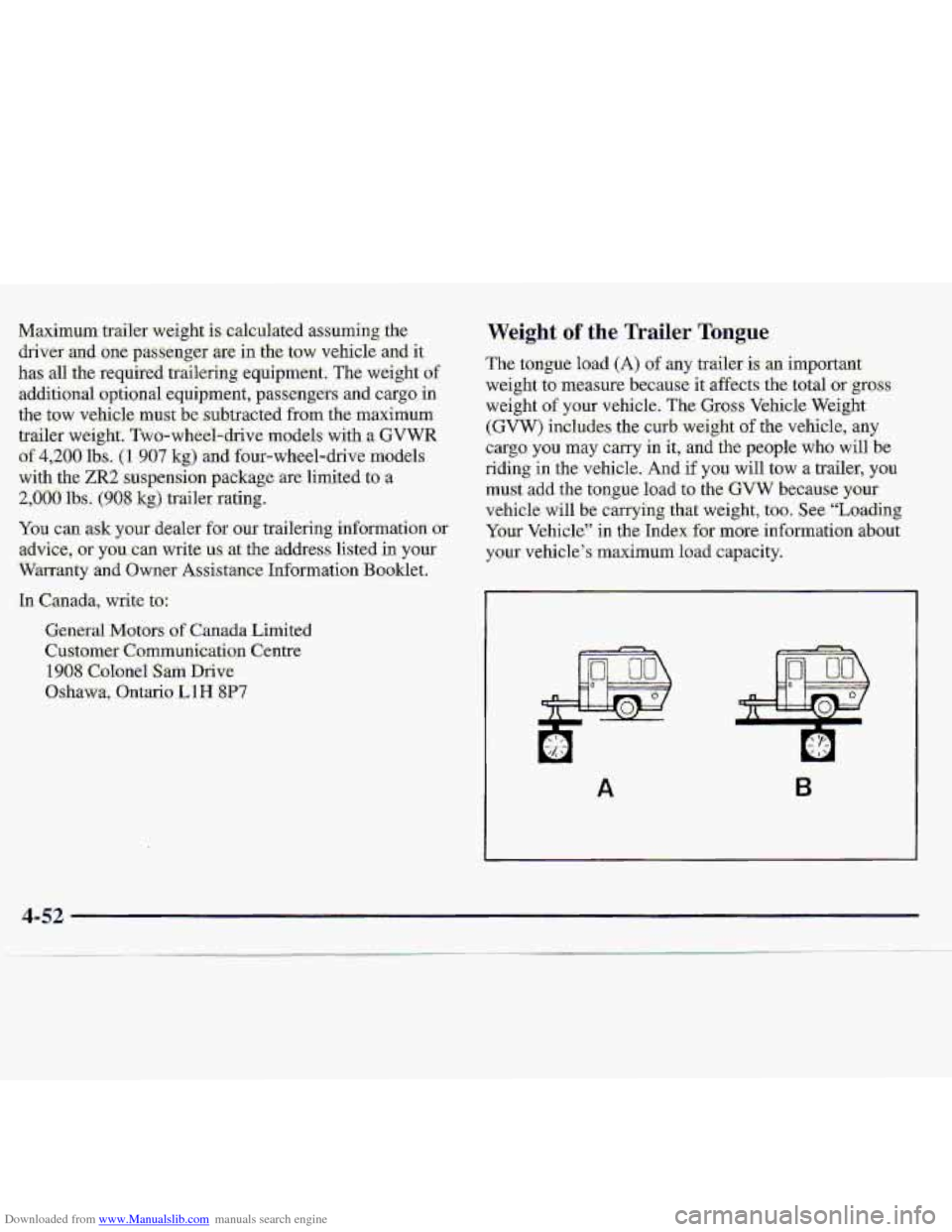 CHEVROLET S10 1997 2.G Owners Manual Downloaded from www.Manualslib.com manuals search engine M.ax-irnW trailer weight is c-alculated assu~qg :the 
driver and  one. pesseiger are in the tow vehicle- and it 
has till ,the required traiier