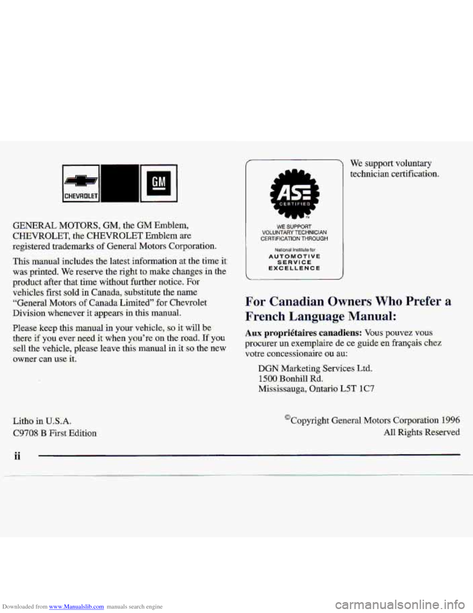 CHEVROLET S10 1997 2.G Owners Manual Downloaded from www.Manualslib.com manuals search engine 11 
1 CHEVRDLET I1 
GENERAL MOTORS, GM, the GM Emblem, 
CHEVROLET, the CHEVROLET Emblem are 
1egistere.d  trademarks 
of General Motors Carpora