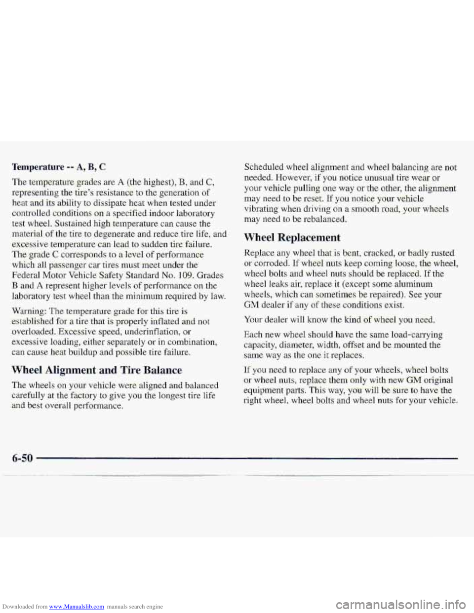 CHEVROLET S10 1997 2.G Owners Manual Downloaded from www.Manualslib.com manuals search engine Temperature -- A, 33, C 
Warning: The temperature grad.e for this tire is 
estab1ishe;d for a-tire that i.s properly inflated .and not 
overl