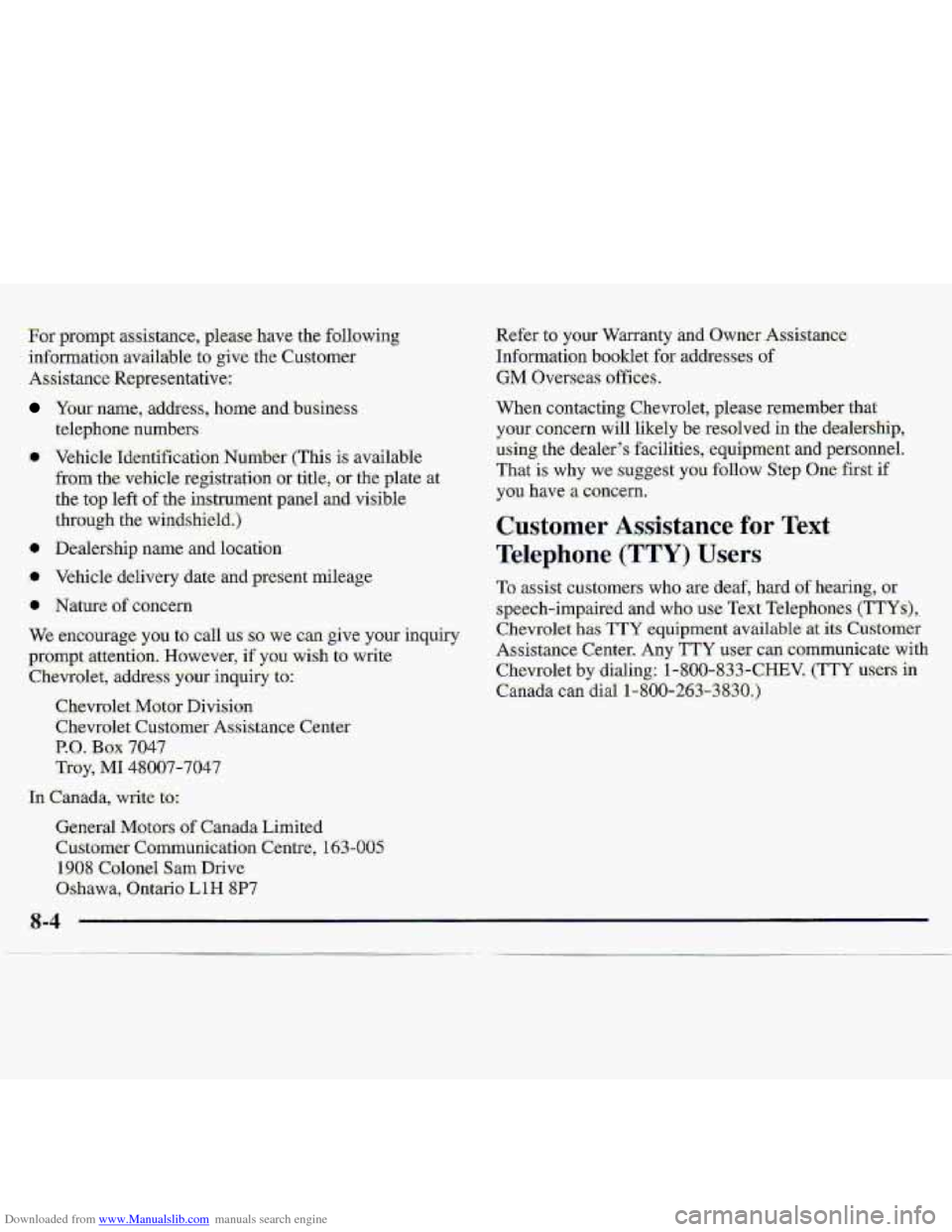 CHEVROLET S10 1997 2.G Owners Manual Downloaded from www.Manualslib.com manuals search engine For.prampt assistame, please have the follo.wing
information -available to give
the Customer
Assistance Repres.entative.
Yournme, addres CHEVROLET S10 1997 2.G Owners Manual Downloaded from www.Manualslib.com manuals search engine For.prampt assistame, please have the follo.wing
information -available to give
the Customer
Assistance Repres.entative.
Yournme, addres