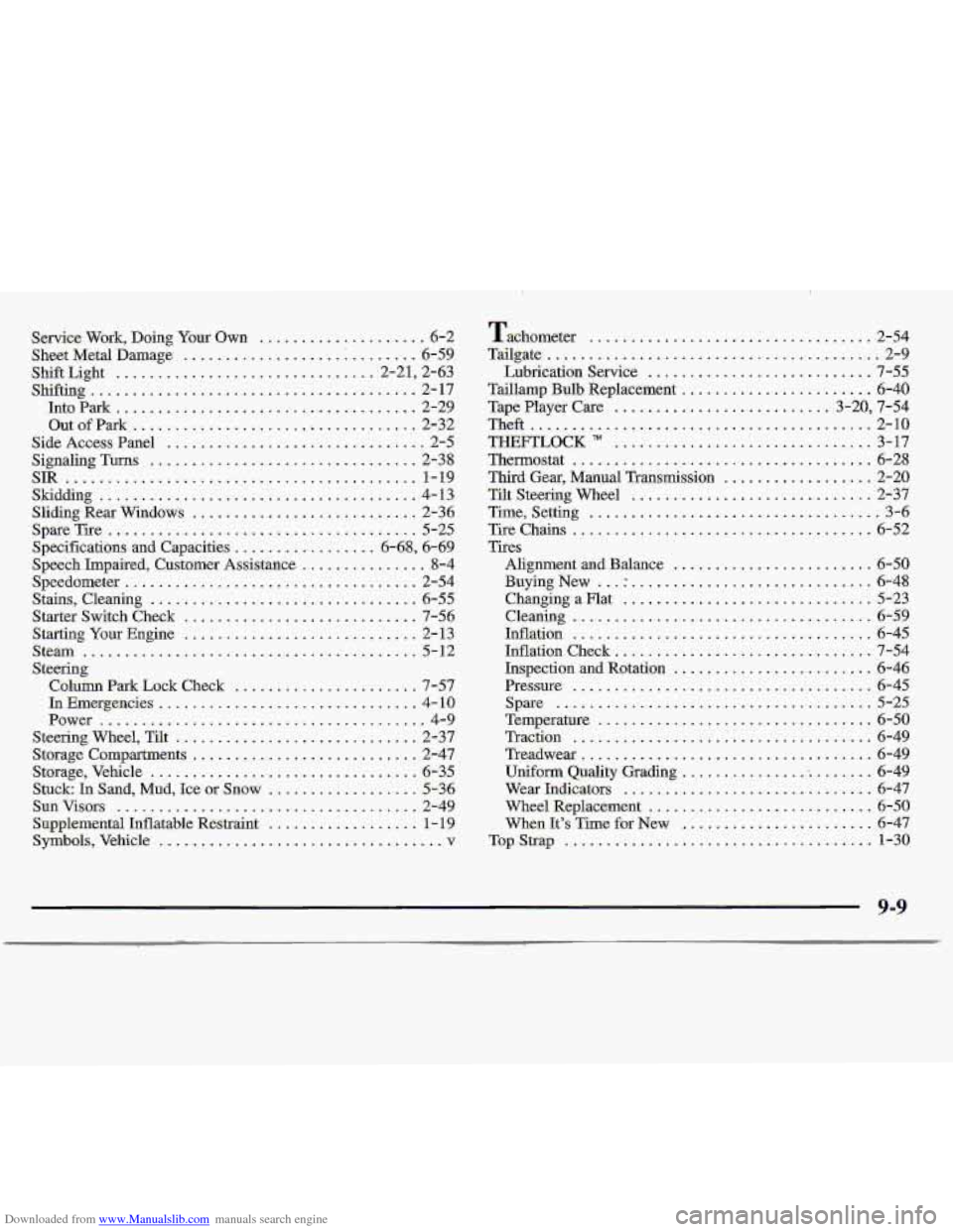 CHEVROLET S10 1997 2.G Owners Manual Downloaded from www.Manualslib.com manuals search engine Service Work. Doing Your Own .................... 6-2 
SheetMetaJDamage 
................... i........ 6-59 
Shift  Light 
....................