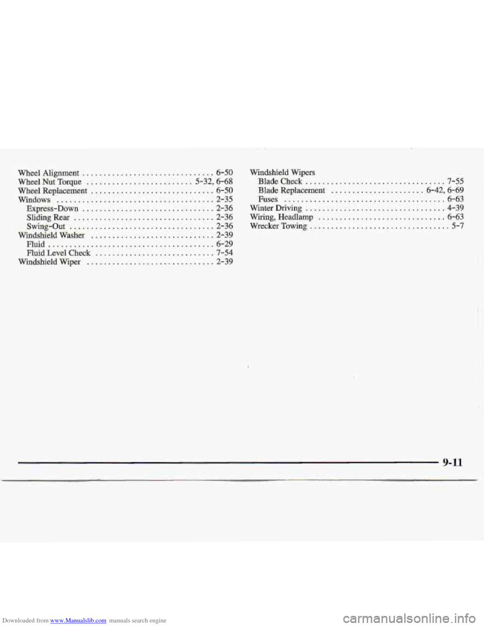 CHEVROLET S10 1997 2.G Owners Manual Downloaded from www.Manualslib.com manuals search engine Wheel  Aliggrnent ............................... 6-50 Windshield  Wipers 
Wheel-Nut  Torque 
......................... 5-32,6-68  Bladecheck .