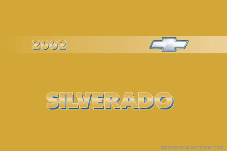 CHEVROLET SILVERADO 2002 1.G Owners Manual 