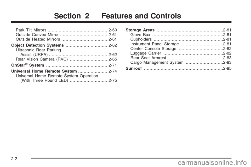 CHEVROLET SILVERADO 2009 2.G Owners Manual Park Tilt Mirrors............................................2-60
Outside Convex Mirror...................................2-61
Outside Heated Mirrors..................................2-61
Object Detec