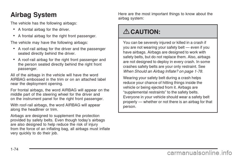 CHEVROLET SILVERADO 2009 2.G Manual PDF Airbag System
The vehicle has the following airbags:
A frontal airbag for the driver.
A frontal airbag for the right front passenger.
The vehicle may have the following airbags:
A roof-rail airbag for CHEVROLET SILVERADO 2009 2.G Manual PDF Airbag System
The vehicle has the following airbags:
A frontal airbag for the driver.
A frontal airbag for the right front passenger.
The vehicle may have the following airbags:
A roof-rail airbag for