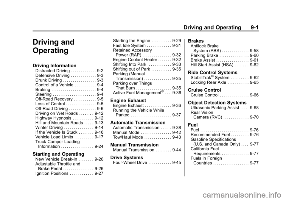 CHEVROLET SILVERADO 2012 2.G Owners Manual Black plate (1,1)Chevrolet Silverado Owner Manual - 2012
Driving and Operating 9-1
Driving and
Operating
Driving Information
Distracted Driving . . . . . . . . . . . . . 9-2
Defensive Driving . . . . 