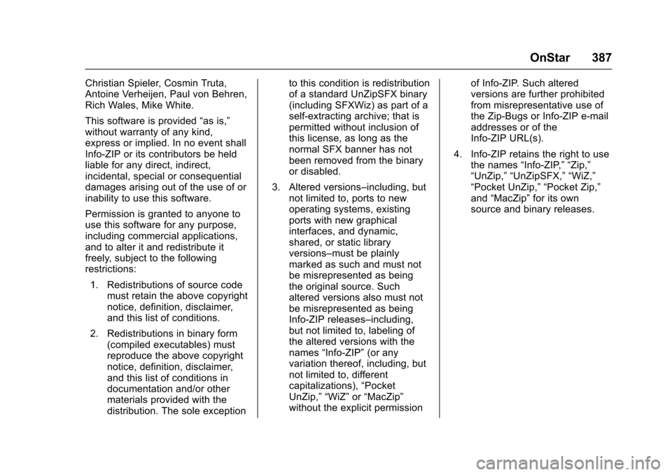 CHEVROLET SS 2017 1.G Owners Manual Chevrolet SS Sedan Owner Manual (GMNA-Localizing-U.S.-10122752) -2017 - crc - 8/31/16
OnStar 387
Christian Spieler, Cosmin Truta,Antoine Verheijen, Paul von Behren,Rich Wales, Mike White.
This softwar CHEVROLET SS 2017 1.G Owners Manual Chevrolet SS Sedan Owner Manual (GMNA-Localizing-U.S.-10122752) -2017 - crc - 8/31/16
OnStar 387
Christian Spieler, Cosmin Truta,Antoine Verheijen, Paul von Behren,Rich Wales, Mike White.
This softwar