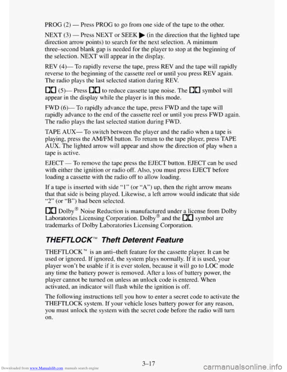 CHEVROLET TAHOE 1995 1.G Owners Manual Downloaded from www.Manualslib.com manuals search engine PROG (2) - Press PROG to go from one side of the tape to the other.
NEXT
(3) - Press NEXT or SEEK (in the direction that the lighted tap CHEVROLET TAHOE 1995 1.G Owners Manual Downloaded from www.Manualslib.com manuals search engine PROG (2) - Press PROG to go from one side of the tape to the other.
NEXT
(3) - Press NEXT or SEEK (in the direction that the lighted tap