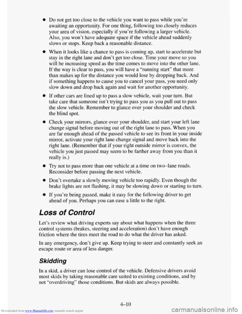 CHEVROLET TAHOE 1995 1.G Owners Manual Downloaded from www.Manualslib.com manuals search engine 0
0
0
0
0
0
0
Do not get too close to the vehicle you want to pass while you’re
awaiting an opportunity. For
one thing, following CHEVROLET TAHOE 1995 1.G Owners Manual Downloaded from www.Manualslib.com manuals search engine 0
0
0
0
0
0
0
Do not get too close to the vehicle you want to pass while you’re
awaiting an opportunity. For
one thing, following