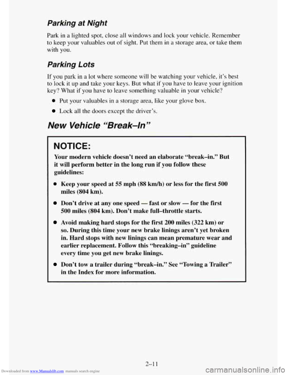 CHEVROLET TAHOE 1995 1.G Owners Manual Downloaded from www.Manualslib.com manuals search engine Parking  at  Night 
Park in a lighted  spot,  close all windows and lock your vehicle. Remember 
to  keep your  valuables out 
of sight. Put th