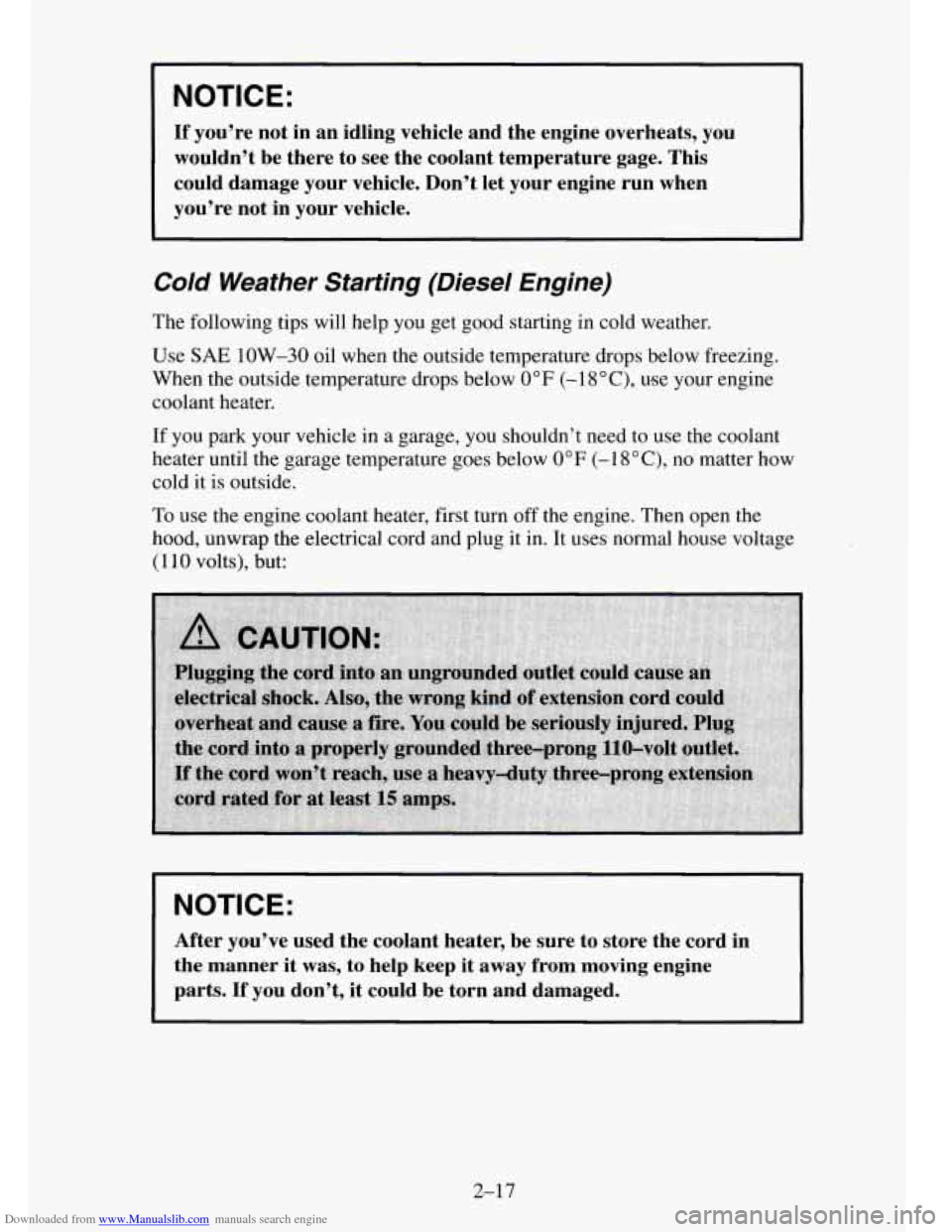 CHEVROLET TAHOE 1995 1.G Owners Manual Downloaded from www.Manualslib.com manuals search engine NOTICE: 
If you’re  not  in an idling  vehicle  and  the  engine  overheats,  you 
wouldn’t  be  there  to  see the  coolant  temperature  