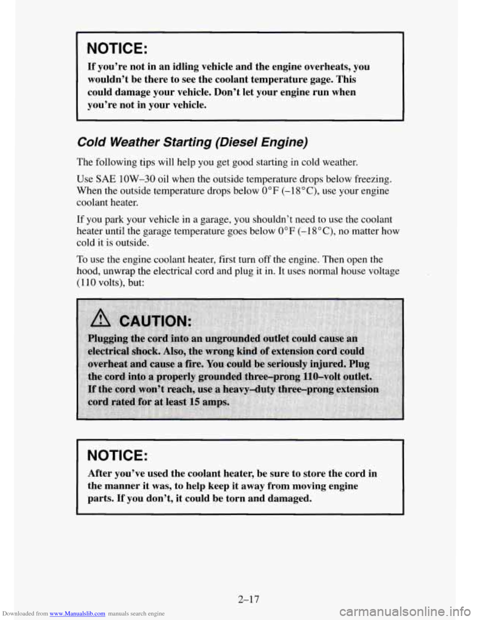 CHEVROLET TAHOE 1995 1.G Manual Online Downloaded from www.Manualslib.com manuals search engine NOTICE:
If you’re not in an idling vehicle and the engine overheats, you
wouldn’t be there to see the coolant temperature CHEVROLET TAHOE 1995 1.G Manual Online Downloaded from www.Manualslib.com manuals search engine NOTICE:
If you’re not in an idling vehicle and the engine overheats, you
wouldn’t be there to see the coolant temperature