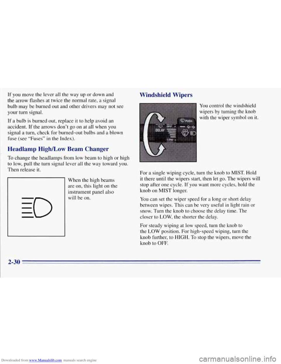CHEVROLET TAHOE 1996 1.G Owners Manual Downloaded from www.Manualslib.com manuals search engine If you move the lever all the way up or down and
the arrow flashes at twice the normal rate, a signal
bulb may be burned out and o CHEVROLET TAHOE 1996 1.G Owners Manual Downloaded from www.Manualslib.com manuals search engine If you move the lever all the way up or down and
the arrow flashes at twice the normal rate, a signal
bulb may be burned out and o