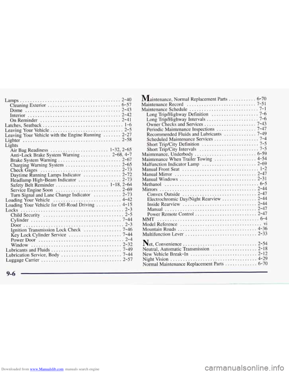 CHEVROLET TAHOE 1997 1.G Owners Manual Downloaded from www.Manualslib.com manuals search engine Lamps ........................................ 2-40 
Cleaning Exterior 
............................. 6-57 
Dome 
.............................