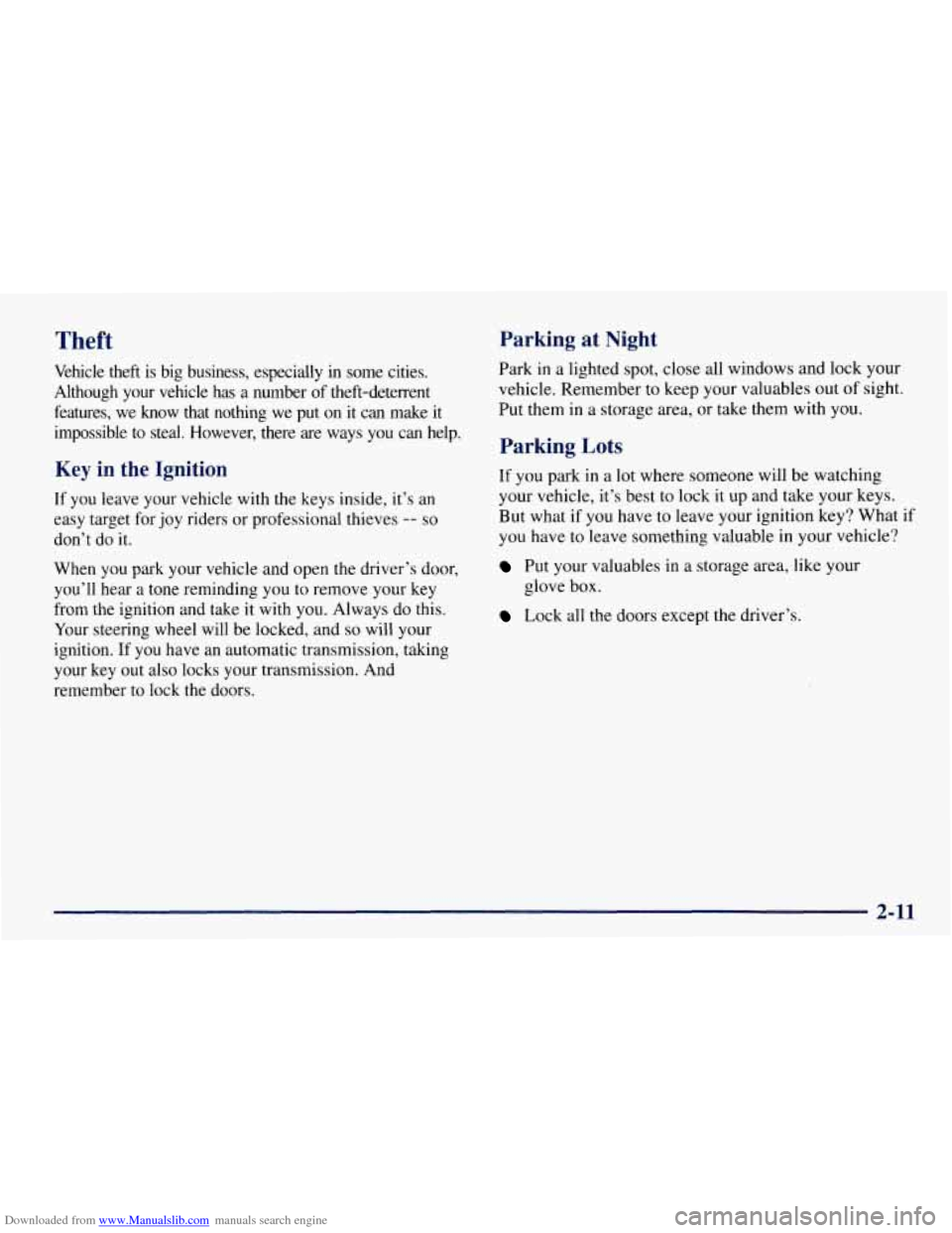 CHEVROLET TAHOE 1997 1.G Manual Online Downloaded from www.Manualslib.com manuals search engine Theft Parking at Night 
Vehicle  theft  is  big  business,  especially in some  cities. 
Although  your  vehicle 
has a  number  of  theft-dete