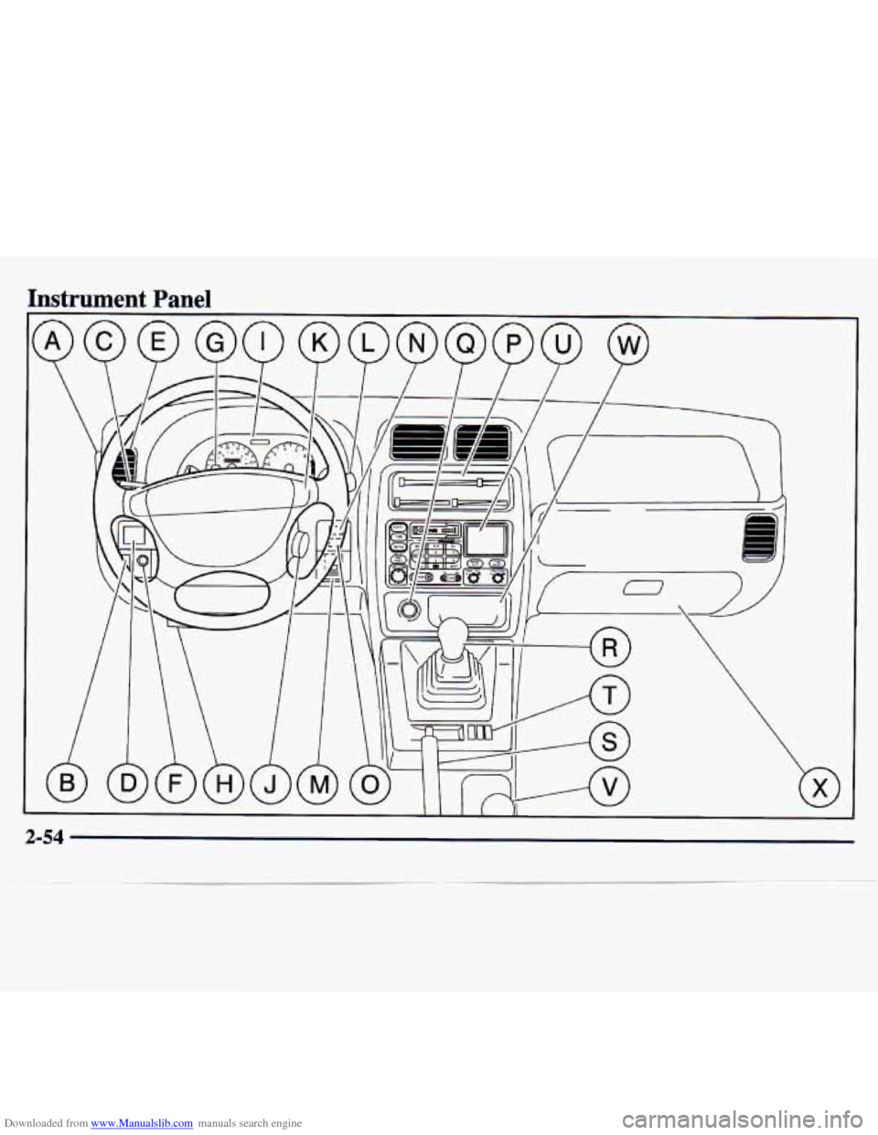 CHEVROLET TRACKER 1998 1.G Owners Manual Downloaded from www.Manualslib.com manuals search engine Instrument Panel
2-54 CHEVROLET TRACKER 1998 1.G Owners Manual Downloaded from www.Manualslib.com manuals search engine Instrument Panel
2-54