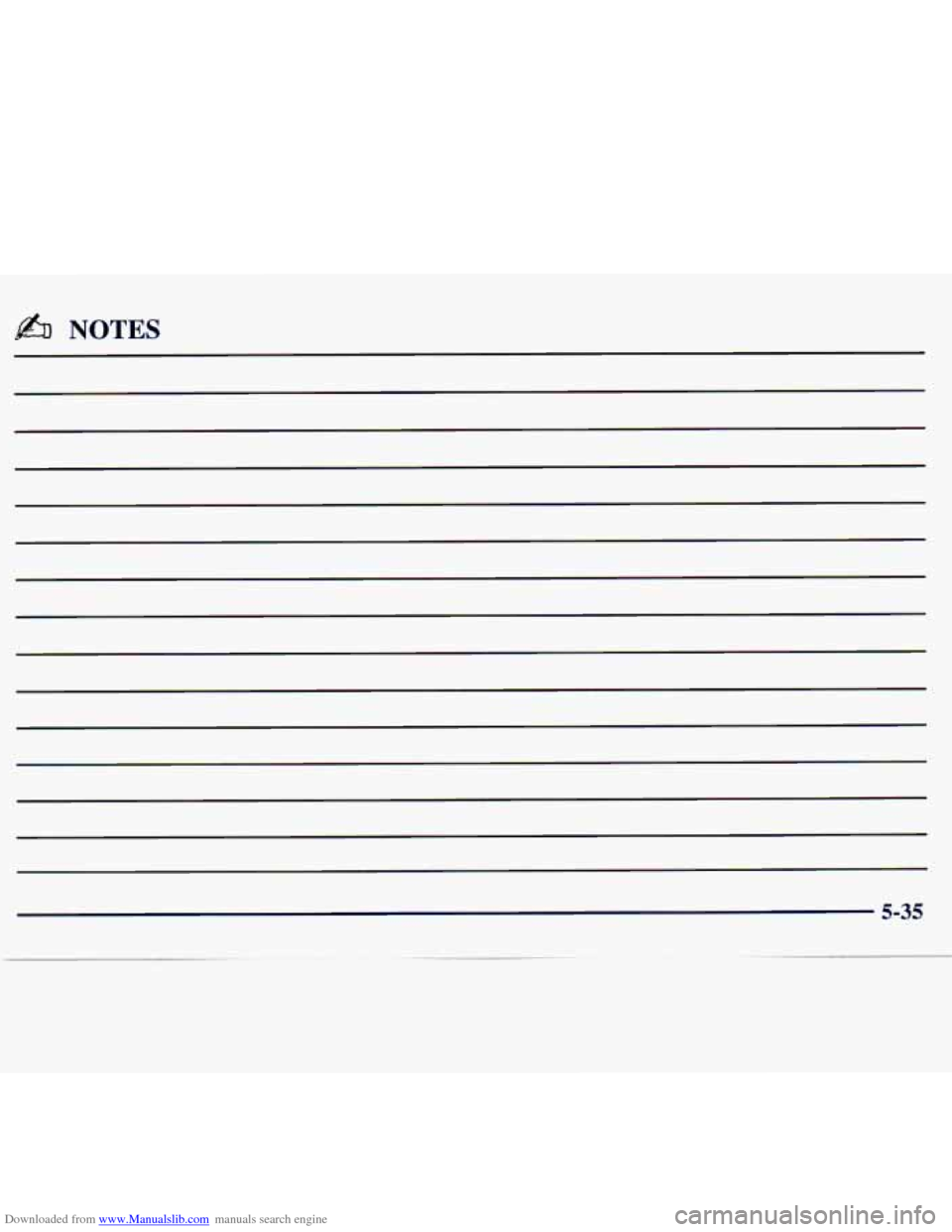 CHEVROLET TRACKER 1998 1.G Owners Manual Downloaded from www.Manualslib.com manuals search engine b% NOTES
5-35 CHEVROLET TRACKER 1998 1.G Owners Manual Downloaded from www.Manualslib.com manuals search engine b% NOTES
5-35
