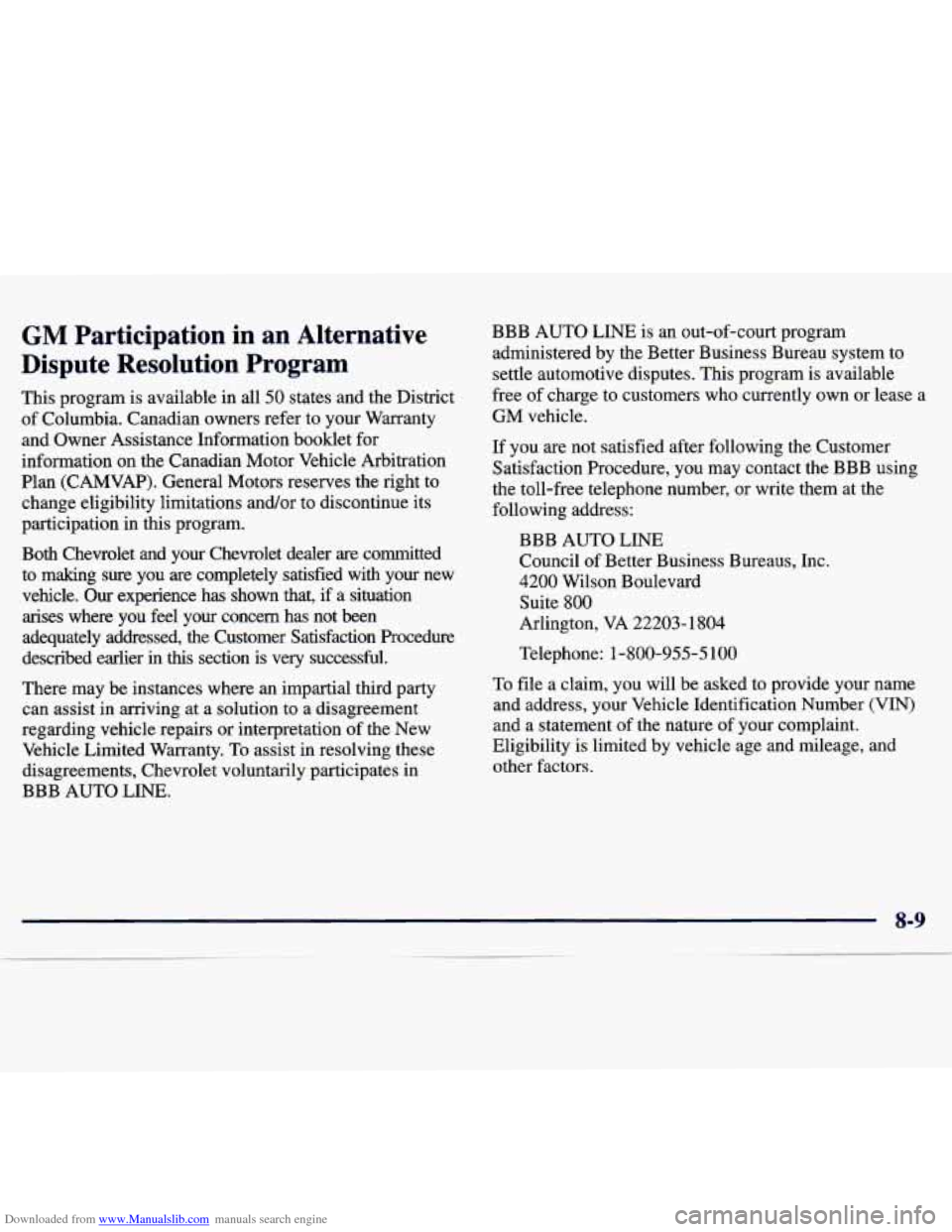 CHEVROLET TRACKER 1998 1.G Owners Manual Downloaded from www.Manualslib.com manuals search engine GM Participation in an Alternative
Dispute Resolution Program
This program is available in all 50 states and the District
of C CHEVROLET TRACKER 1998 1.G Owners Manual Downloaded from www.Manualslib.com manuals search engine GM Participation in an Alternative
Dispute Resolution Program
This program is available in all 50 states and the District
of C