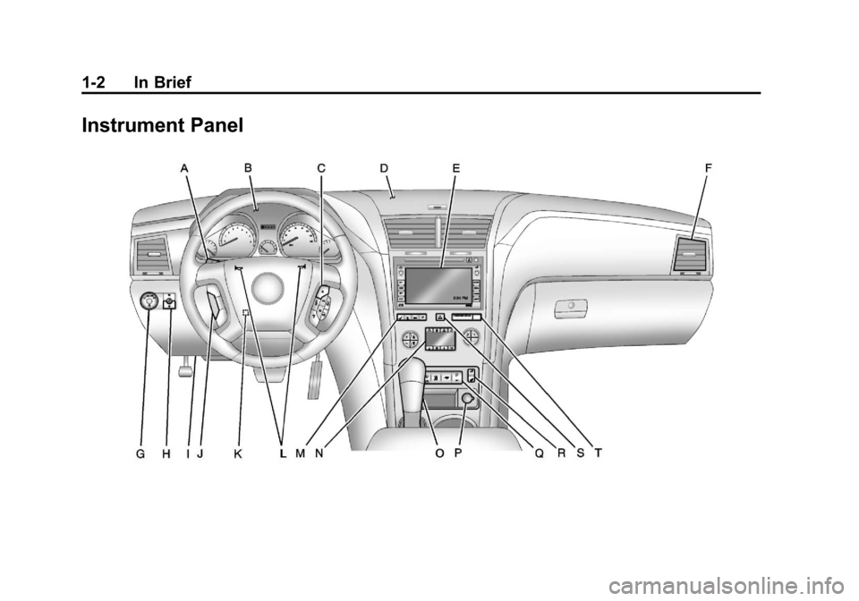 CHEVROLET TRAVERSE 2012 1.G Owners Manual Black plate (2,1)Chevrolet Traverse Owner Manual - 2012
1-2 In Brief
Instrument Panel 