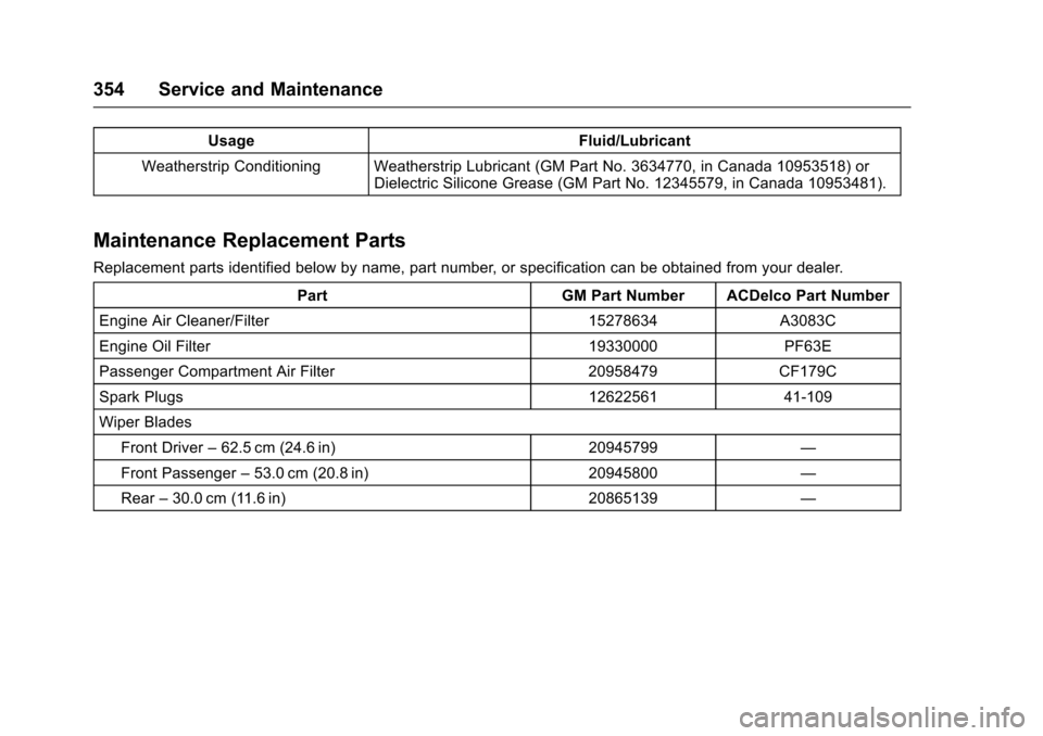 CHEVROLET TRAVERSE 2017 1.G Owners Manual (394 Pages), Page 360
