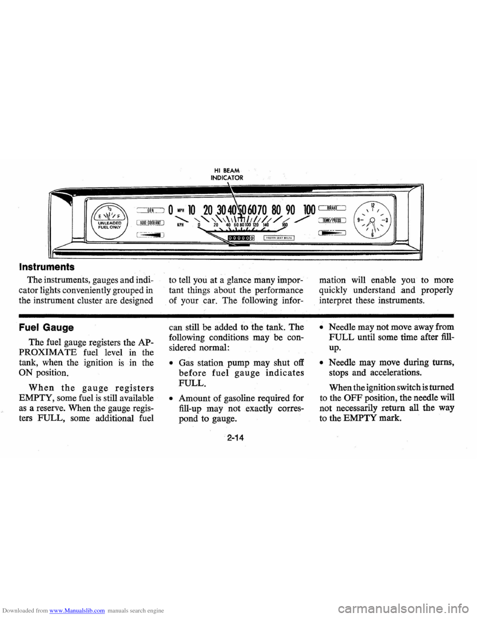 CHEVROLET VEGA 1976 1.G Owners Manual Downloaded from www.Manualslib.com manuals search engine HI BEAM INDICATOR
=.Q(LJ 0 .PH 10 20 30 40 iO 60 70 80 90 100 c:=M!LJ
ADD coiillT ..............,," ,,\. 11// / / ./ ././" .ruf/~ L CHEVROLET VEGA 1976 1.G Owners Manual Downloaded from www.Manualslib.com manuals search engine HI BEAM INDICATOR
=.Q(LJ 0 .PH 10 20 30 40 iO 60 70 80 90 100 c:=M!LJ
ADD coiillT ..............,," ,,\. 11// / / ./ ././" .ruf/~ L