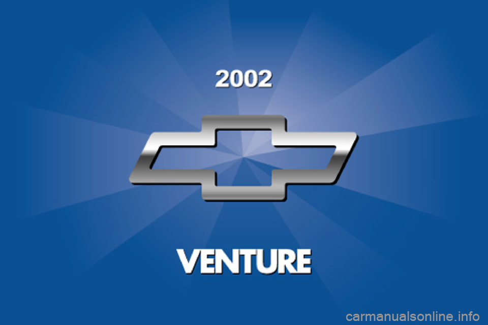 CHEVROLET VENTURE 2002 1.G Owners Manual 