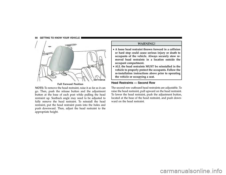 CHRYSLER PACIFICA HYBRID 2019  Owners Manual NOTE:To remove the head restraint, raise it as far as it can
go. Then, push the release button and the adjustment
button at the base of each post while pulling the head
restraint up. Seatback angle ma