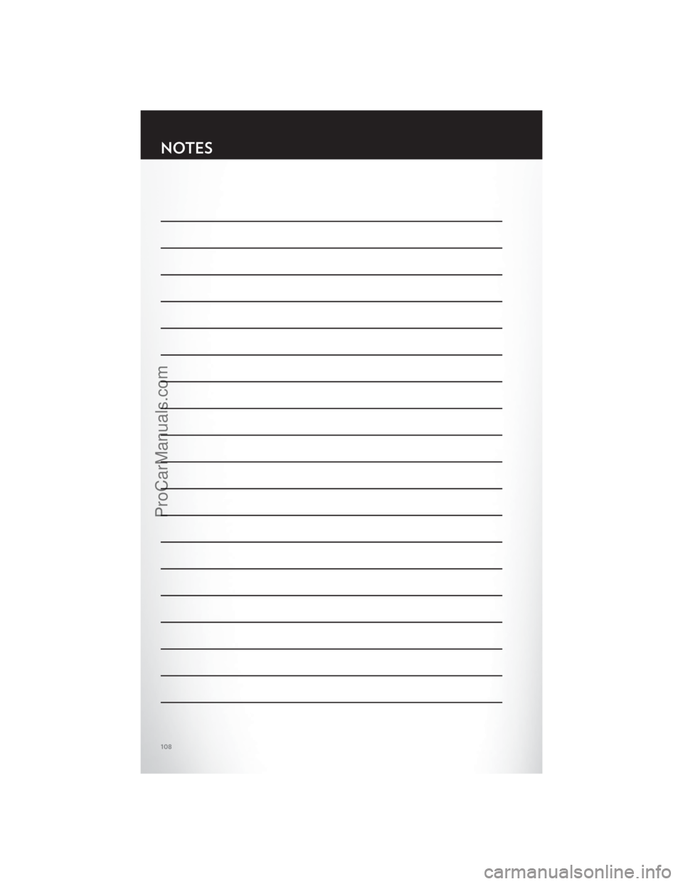 CHRYSLER 300 S 2012 Owners Manual NOTES
108
ProCarManuals.com CHRYSLER 300 S 2012 Owners Manual NOTES
108
ProCarManuals.com