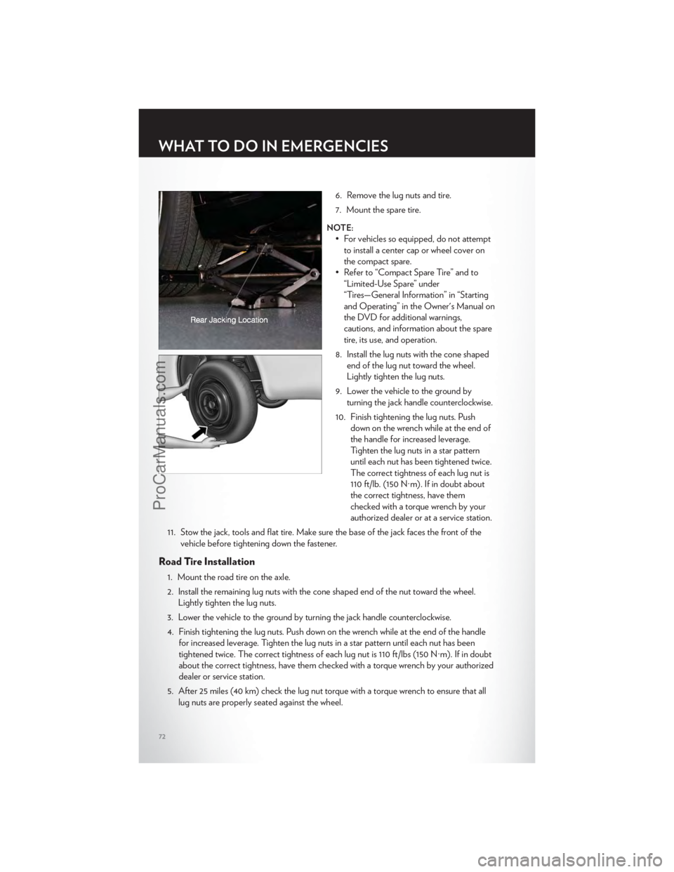 CHRYSLER 300 S 2012 Manual PDF 6. Remove the lug nuts and tire.
7. Mount the spare tire.
NOTE:
• For vehicles so equipped, do not attemptto install a center cap or wheel cover on
the compact spare.
• Refer to “Compact Spare T CHRYSLER 300 S 2012 Manual PDF 6. Remove the lug nuts and tire.
7. Mount the spare tire.
NOTE:
• For vehicles so equipped, do not attemptto install a center cap or wheel cover on
the compact spare.
• Refer to “Compact Spare T