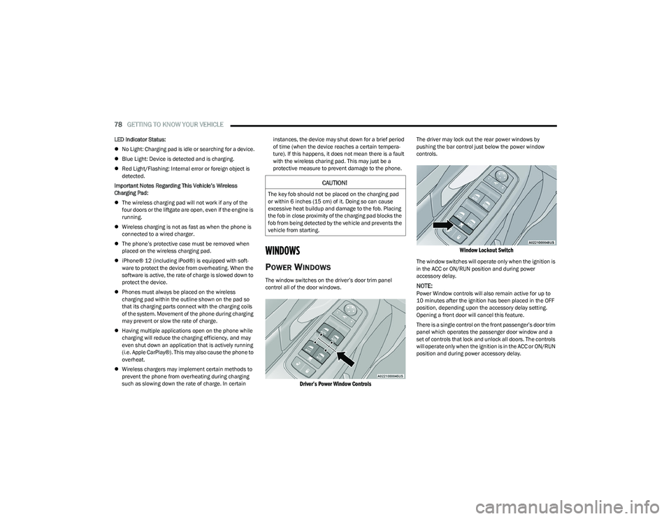 CHRYSLER PACIFICA HYBRID 2023 Manual PDF
78GETTING TO KNOW YOUR VEHICLE
LED Indicator Status:
No Light: Charging pad is idle or searching for a device.
Blue Light: Device is detected and is charging.
Red Light/Flashing: Interna CHRYSLER PACIFICA HYBRID 2023 Manual PDF
78GETTING TO KNOW YOUR VEHICLE
LED Indicator Status:
No Light: Charging pad is idle or searching for a device.
Blue Light: Device is detected and is charging.
Red Light/Flashing: Interna